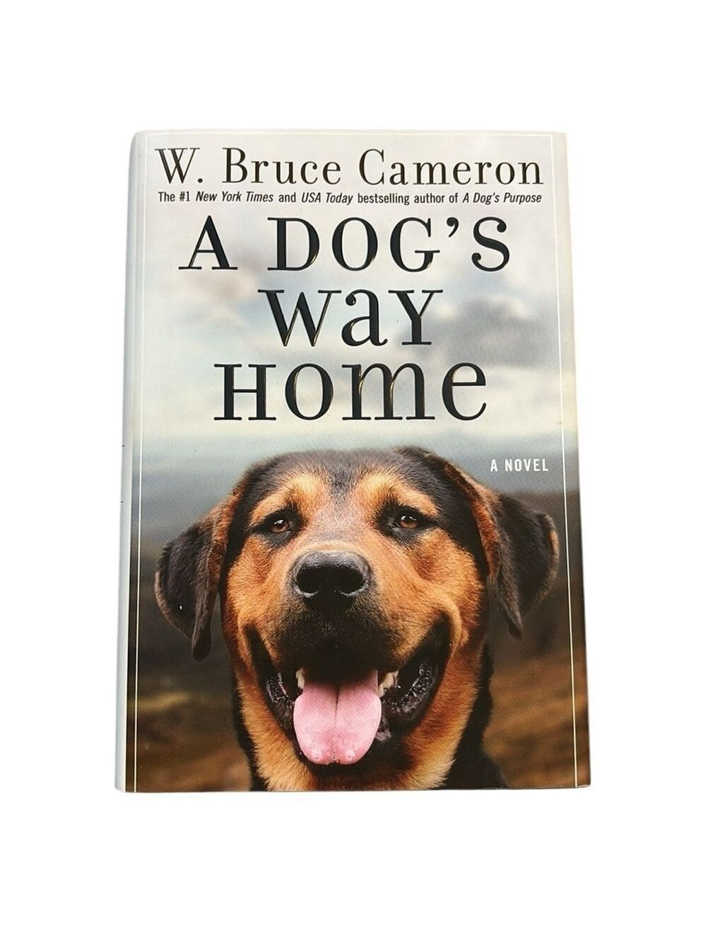A Dog’s Way Home Novel by W. Bruce Cameron Hardback Book